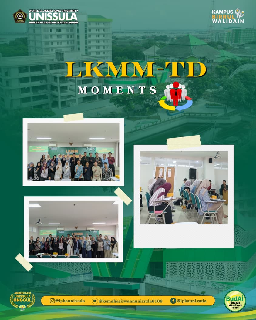 Latihan Keterampilan Manajemen Mahasiswa (LKMM) Batch 2 Universitas Islam Sultan Agung (UNISSULA)